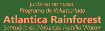 Junta-se Programa Voluntariado Atlantica Rainforest
